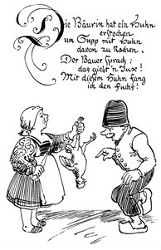 Die Bäurin hat ein Huhn erstrochen um Supp mit Huhn davon zu Roden. Der Bauer sprach: das giebr'n Jux! Mit diesem Huhn fang ich den Fuchs!