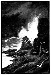 Das Meer brandete selbst bei ruhigem Wetter mit unbeschreiblicher Gewalt. (S. 21.)